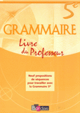 Grammaire 5eme. Livre du professeur
édition 2006