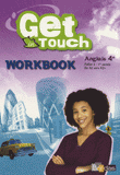 Anglais 4e Get in touch. Workbook