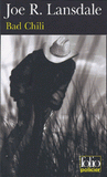 Bad Chili. Une enquête de Hap Collins et Leonard Pine