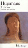 A Rebours
2e édition revue et augmentée
