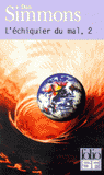 L'échiquier du mal.. Tome 2