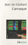 L'arnaque. La finance au-dessus des lois et des règles
édition revue et augmentée