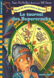 L'Ecole des Massacreurs de Dragons Tome 7
Le tournoi des Supercracks