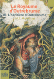 Le Royaume d'Outrebrume Tome 3
L'héritière d'Outrebrume
