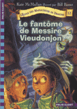 L'Ecole des Massacreurs de Dragons Tome 12
Le fantôme de Messire Vieudonjon
