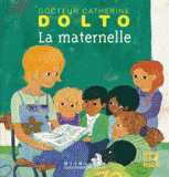 La maternelle