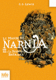 Le Monde de Narnia Tome 7
La Dernière Bataille
