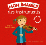 Mon imagier des instruments
avec 1 CD audio