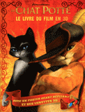 Le Chat Potté. Le livre du film en 3D