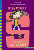 Ruby Rogers Tome 10
La photo du siècle !