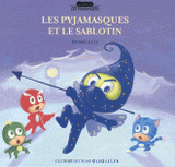 Les Pyjamasques et le Sablotin