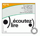 Le lièvre et la tortue et autres fables
avec 1 CD audio