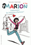 Marion et Cie Tome 1
J'adoooore les histoires d'amour !