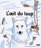 L'oeil du loup
avec 1 CD audio