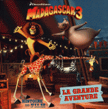 Madagascar 3. La grande aventure