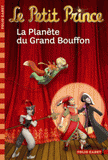 Le Petit Prince Tome 12
La planète du Grand Bouffon