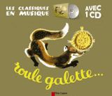 Roule galette...
avec 1 CD audio