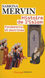 Histoire de l'Islam. Fondements et doctrines