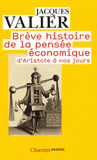 Brève histoire de la pensée économique d'Aristote à nos jours