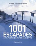 1001 escapades qu'il faut avoir faites dans sa vie