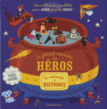 La marmite à histoires Tome 2
Le grand numéro des héros