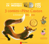 3 contes du Père Castor à écouter dès 3 ans. Roule Galette ; Poule Rousse ; La plus mignonne des petites souris
avec 1 CD audio