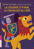 La légende d'Yvain, le chevalier au lion