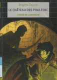 Le château des Poulfenc Tome 2
L'heure de la revanche