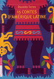 15 contes d'Amérique Latine