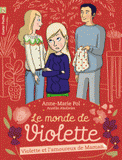 Le monde de Violette Tome 4
Violette et l'amoureux de maman