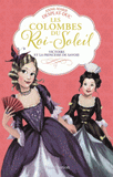 Les Colombes du Roi-Soleil Tome 12
Victoire et la princesse de Savoie