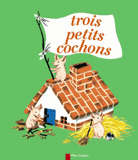 LES TROIS PETITS COCHONS