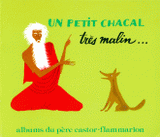 UN PETIT CHACAL TRES MALIN... UN BRAHMANE TRES BON ET UN TIGRE TRES BETE