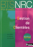 Gestion de Clientèles BTS NRC 1e et 2e années