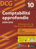 Comptabilité approfondie DCG 10. Manuel & applications
édition 2009-2010