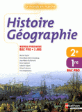 Histoire Géographie Bac Pro 1e et 2e années
édition 2009