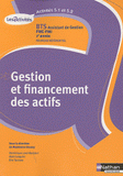 Gestion et financement des actifs BTS Assistant de gestion PME-PMI 2e année. A5.1-5.2