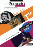 Français Tle Bac pro. Programme 2009