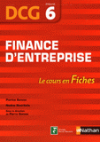 Finance d'entreprise DCG 6. Le cours en Fiches