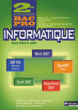 Informatique 2e Bac pro Gestion, Administration, Commerce, Vente, Accueil, Relation clients et usagers. Office 2007
