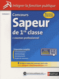 Concours Sapeur de 1ère classe. Examen professionnel