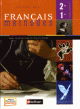 Français méthodes 2de 1re toutes séries. Programme 2011