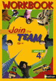 Anglais 4e Join the Team. Workbook