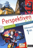Allemand 1e Perspektiven B1/B2. Programme 2011
avec 1 Cédérom