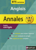 Anglais BTS tertiaires et indutriels. Annales 2010, sujets corrigés