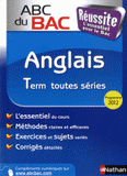 Anglais Tle toutes séries. Programme 2012
