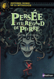 Persée et le regard de pierre
