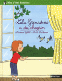 Lulu-Grenadine a du chagrin