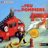 Le feu et les pompiers