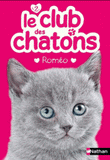 Le club des chatons Tome 2
Roméo